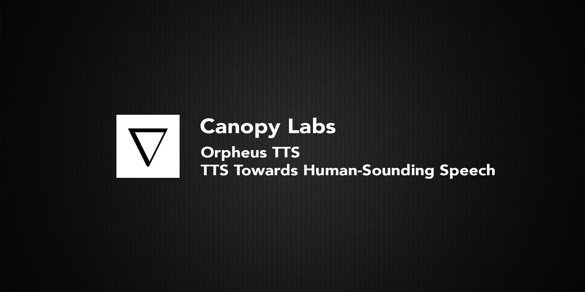 Orpheus TTS: Text-to-Speech Towards Human Sounding Speech with Guided Emotion